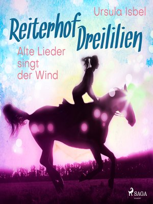 cover image of Alte Lieder singt der Wind--Reiterhof Dreililien 5 (Ungekürzt)